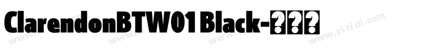 ClarendonBTW01 Black字体转换